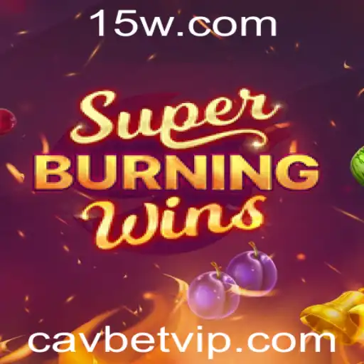 Explorando o Mundo Vibrante de SuperBurningWins no Cavbet